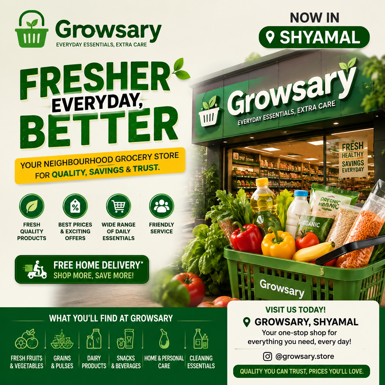 Growsary store in Shyamal.